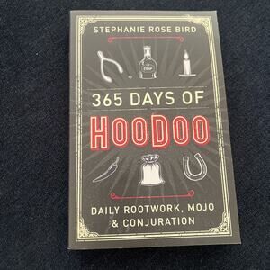 365 Days of Hoodoo: Daily Rootwork, Mojo & Conjuration EXCELLENT